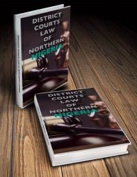 DISTRICT COURTS LAW OF NORTHERN NIGERIA